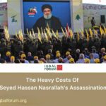 The Heavy Costs Of Seyed Hassan Nasrallah’s Assassination