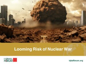 Looming Risk of Nuclear War