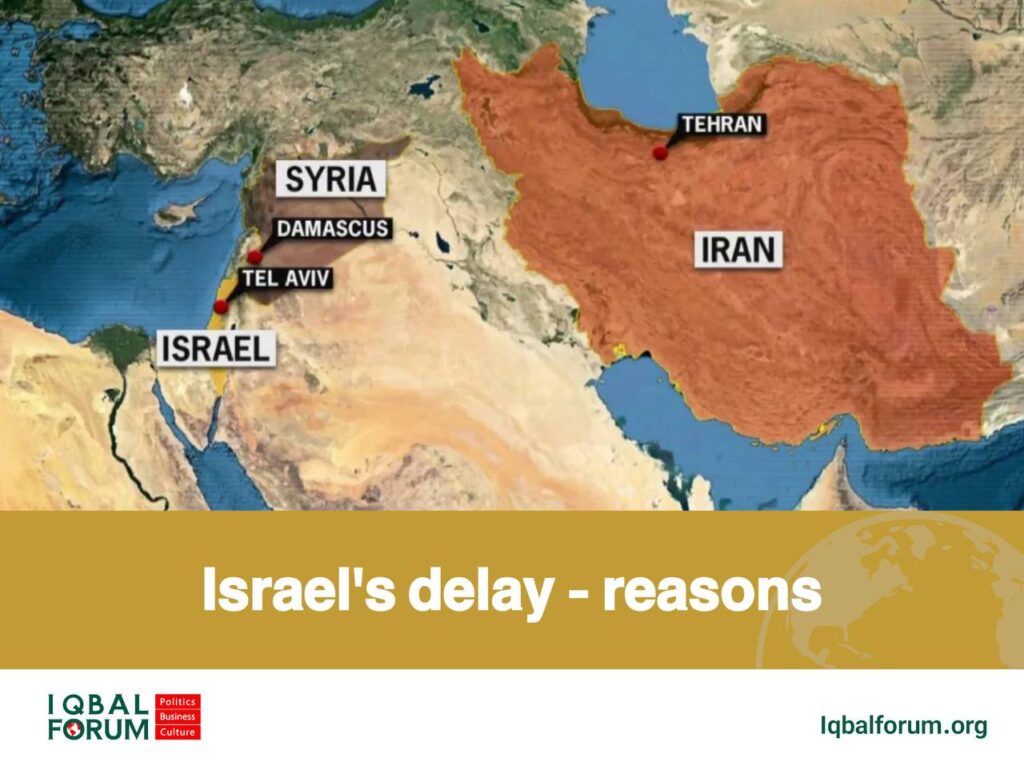 Israel's delay - reasons